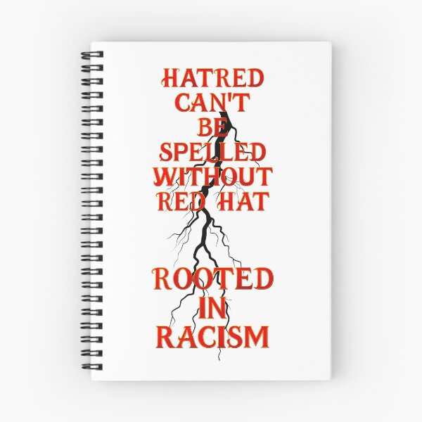 Item preview, ⭐ READ THEM FOR FILTH COLLECTION ⭐ RED HAT HATRED • Rooted in Racism - v3 designed and sold by WheelieGdArt.