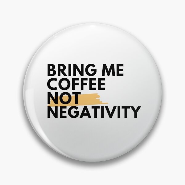Item preview, Bring Me Coffee Not Negativity Retro Sassy Typography Graphic designed and sold by ICANTWithoutCOFFEE.