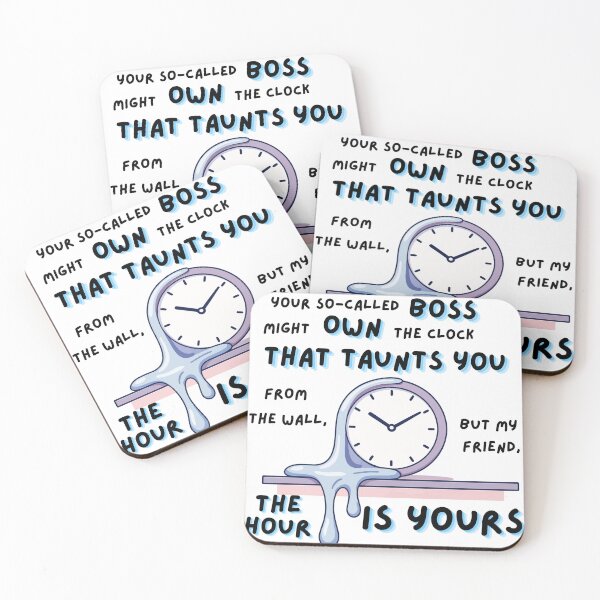 Item preview, The Hour is Yours - Severence Quote designed and sold by Thistle's Castle.