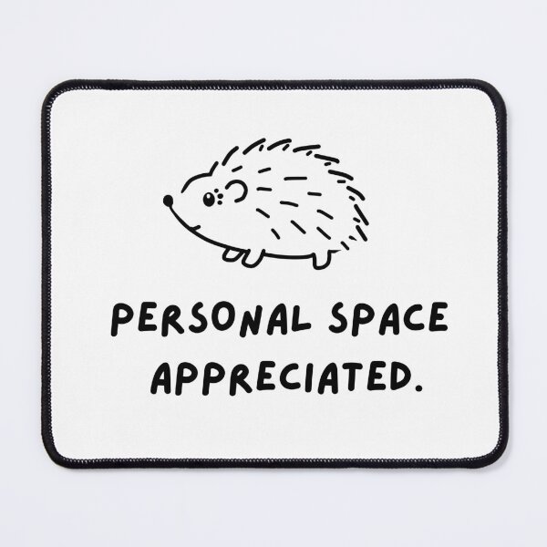 Item preview, Personal space appreciated. designed and sold by DAWNRA.