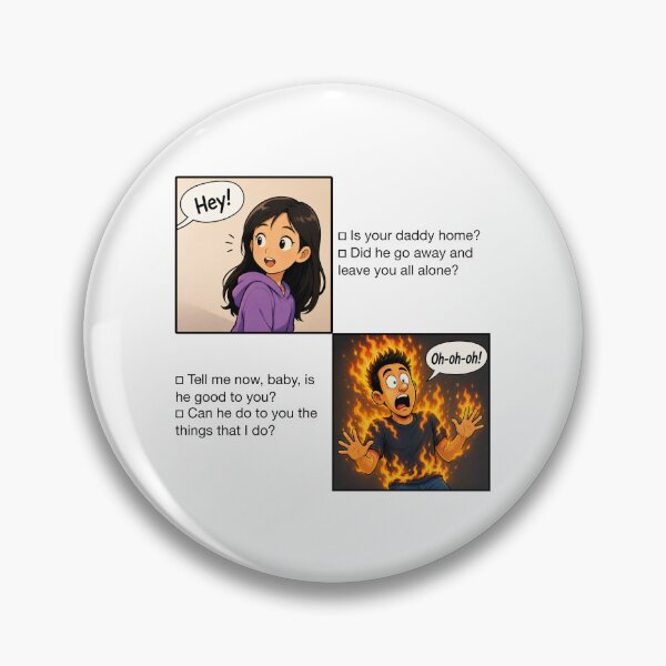 Item preview, I'm On Fire (Hey, Little Girl!) designed and sold by revast.