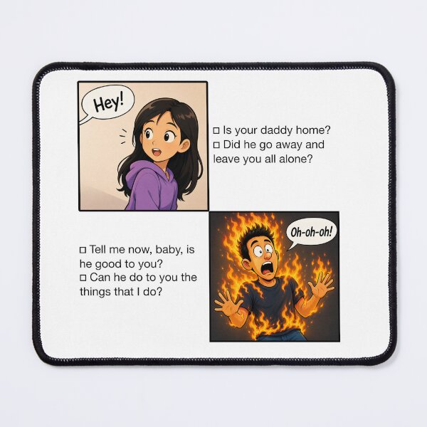 Item preview, I'm On Fire (Hey, Little Girl!) designed and sold by revast.