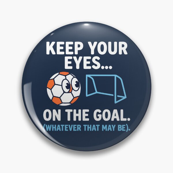 Item preview, Keep Your Eyes On The Goal designed and sold by Amir Faysal.