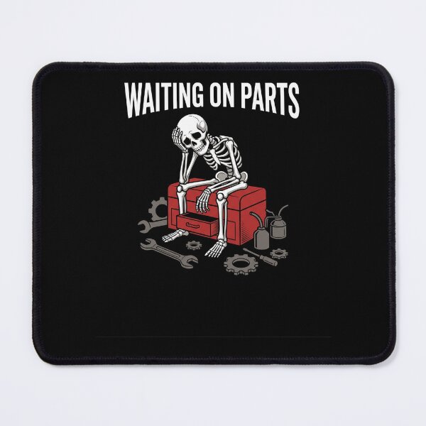 Item preview, Waiting On Parts Mechanic Automotive Repair Technician designed and sold by SofenArt.