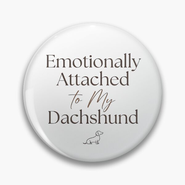 Item preview, Emotionally Attached to My Dachshund – Funny Wiener Dog Lover Quote | Cute Dog Mom Gift designed and sold by jgoteiner.