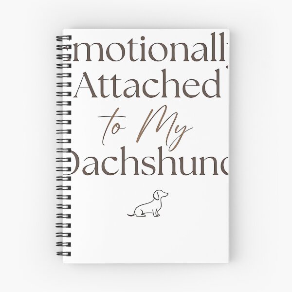 Item preview, Emotionally Attached to My Dachshund – Funny Wiener Dog Lover Quote | Cute Dog Mom Gift designed and sold by jgoteiner.