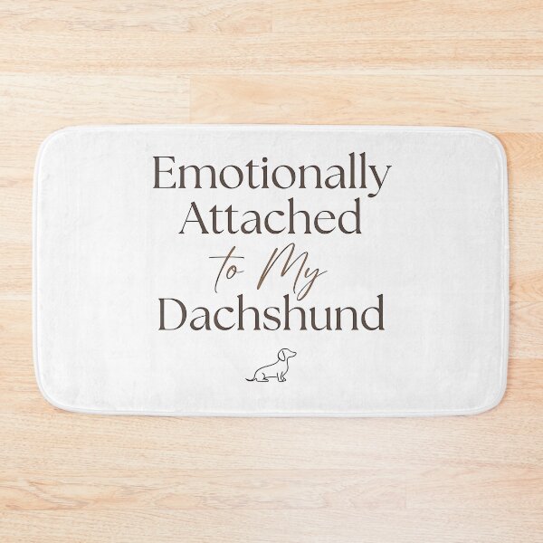 Item preview, Emotionally Attached to My Dachshund – Funny Wiener Dog Lover Quote | Cute Dog Mom Gift designed and sold by jgoteiner.