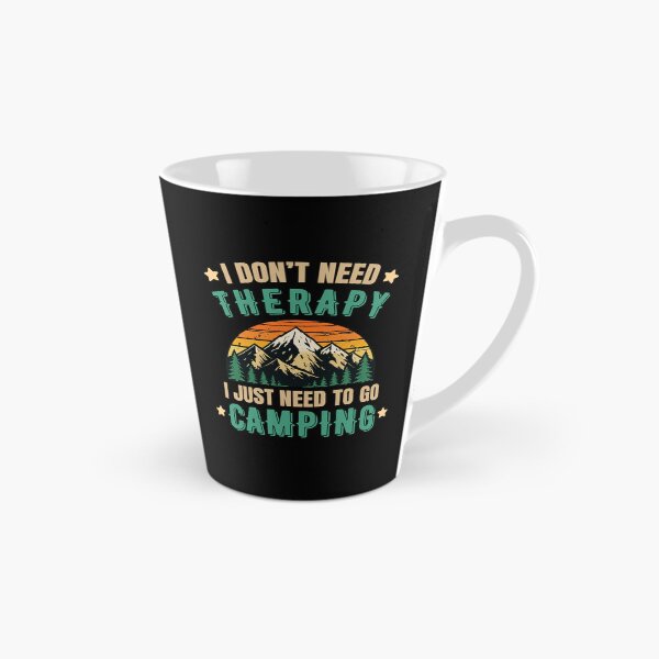 Item preview, I Don’t Need Therapy I Just Need Camping Funny Camping T-Shirt designed and sold by BrokenLabel.