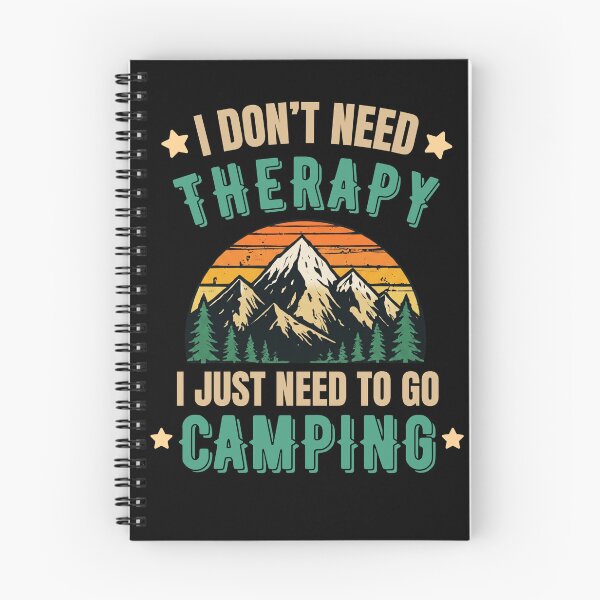 Item preview, I Don’t Need Therapy I Just Need Camping Funny Camping T-Shirt designed and sold by BrokenLabel.