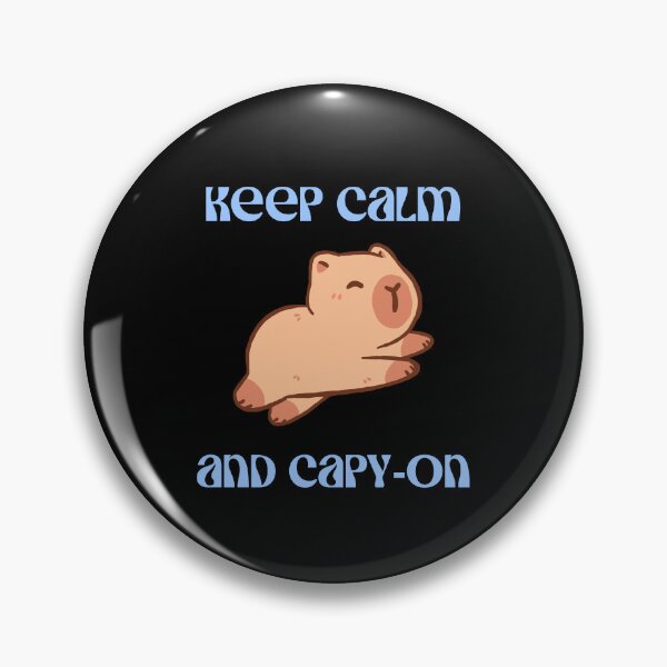 Item preview, Keep Calm and Capy-On Capybara designed and sold by SpartanDStore.