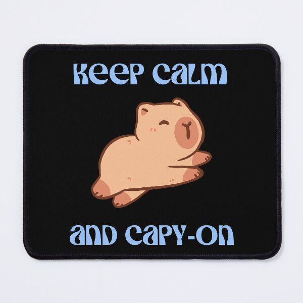 Item preview, Keep Calm and Capy-On Capybara designed and sold by SpartanDStore.