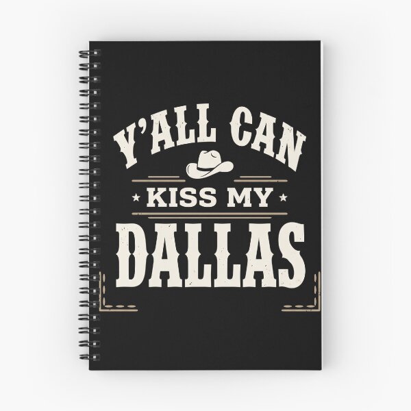 Item preview, Y'all Can Kiss My Dallas Texas Southern Cowboy Pride designed and sold by SofenArt.