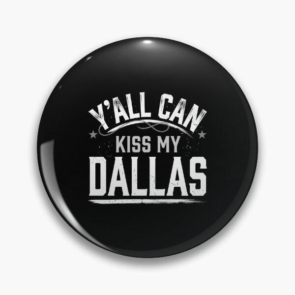 Item preview, Y'all Can Kiss My Dallas Texas Pride Resident designed and sold by SofenArt.