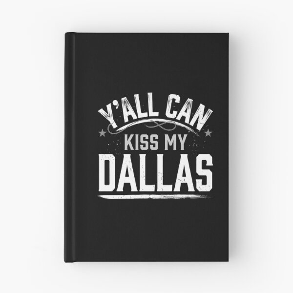 Item preview, Y'all Can Kiss My Dallas Texas Pride Resident designed and sold by SofenArt.