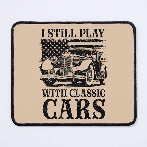 Item preview, I Still Play With Classic Cars Funny Patriotic American Flag designed and sold by Dmetalx Art Apparel.