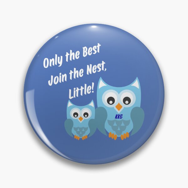 Item preview, Only the Best Join the Nest, Little! for Kappa Kappa Gamma Sorority designed and sold by JaymeOctober.