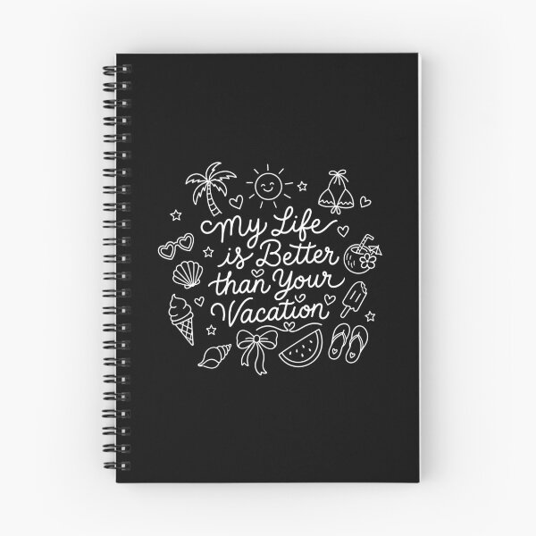 Item preview, My Life is Better than Your Vacation designed and sold by gunaone-design.