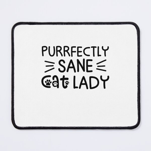 Item preview, Purrfectly Sane Cat Lady - Cat Mom designed and sold by gunaone-design.