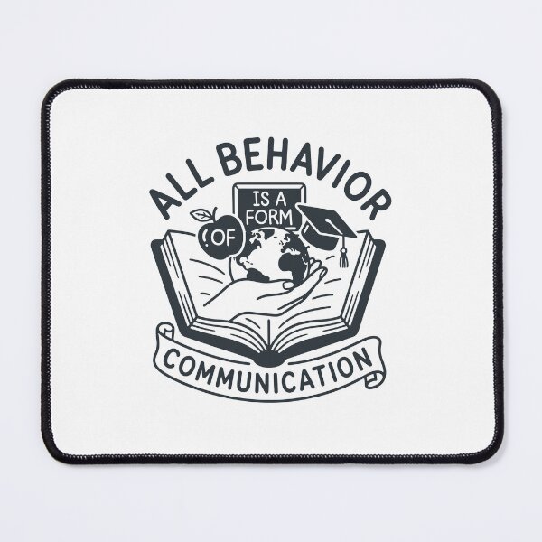 Item preview, All Behavior Is A Form Of Communication designed and sold by gunaone-design.