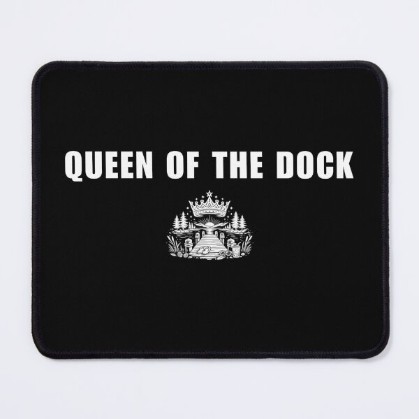 Item preview, Queen of the Dock - Lake Life designed and sold by SidTastic .