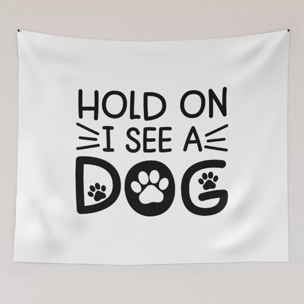 Item preview, Hold On I See a Dog Funny Pet Parent Humor For Feline Friend and Dog Person designed and sold by gunaone-design.