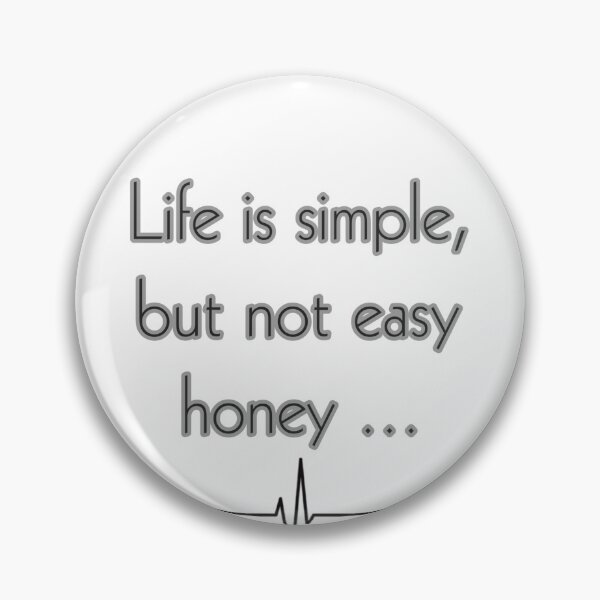 Item preview, Life is simple but not easy quotes designed and sold by Kamiilashop.