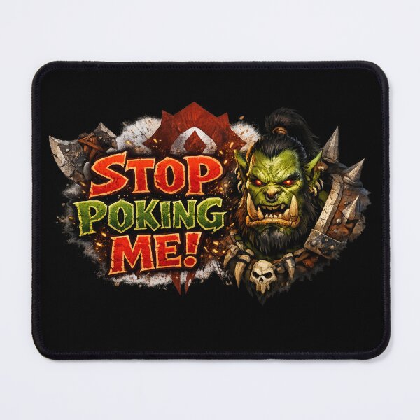 Item preview, Stop Poking Me! Orc Gamer Fantasy Design designed and sold by extrisiceye.