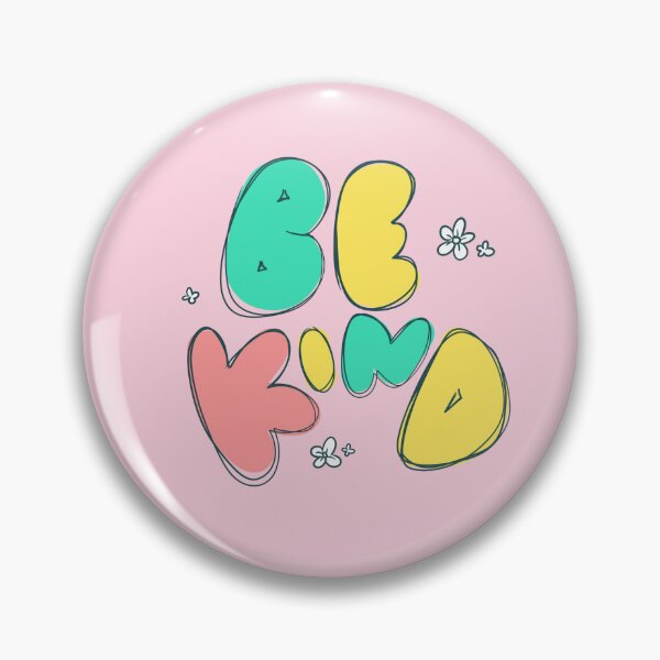 Item preview, Be Kind designed and sold by Addison E.