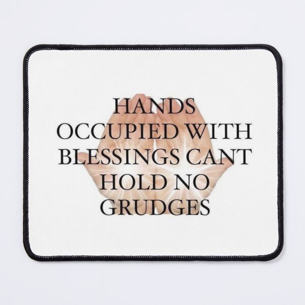 Item preview, Hands Occupied with Blessings Can't Hold No Grudges Sticker <3 designed and sold by lolalacavaaa.