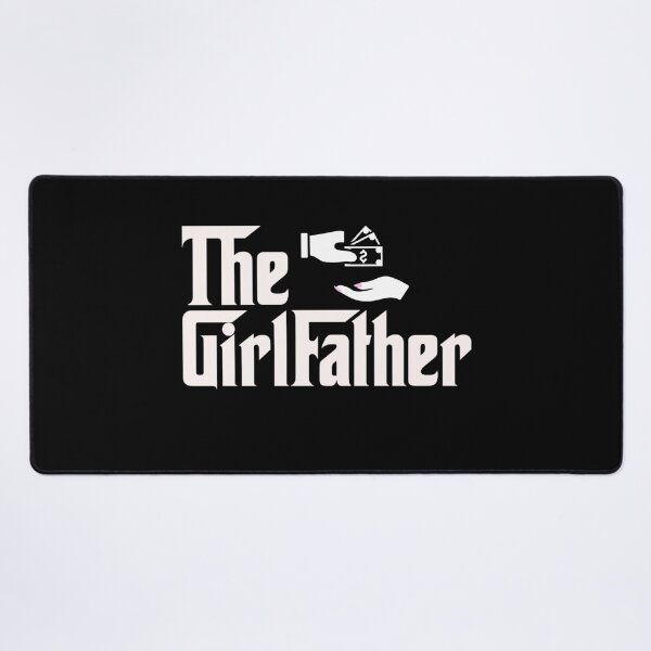 Item preview, The GirlFather – Funny Girl Dad Mafia Parody designed and sold by ICANTWithoutCOFFEE.