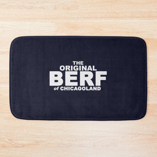 Artikelvorschau, THE ORIGINAL BERF OF CHICAGOLAND entworfen und verkauft von delllsdesigns.