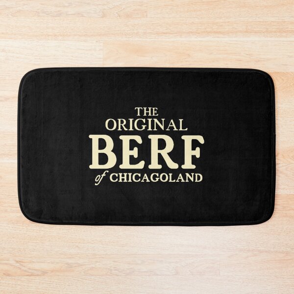 Artikelvorschau, THE ORIGINAL BERF OF CHICAGOLAND entworfen und verkauft von delllsdesigns.