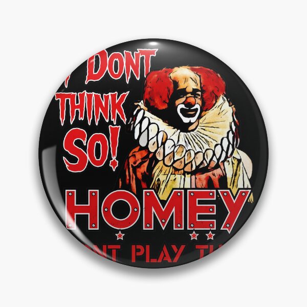 Item preview, Attitude Clown Dont Play That Statement designed and sold by KenColwill.