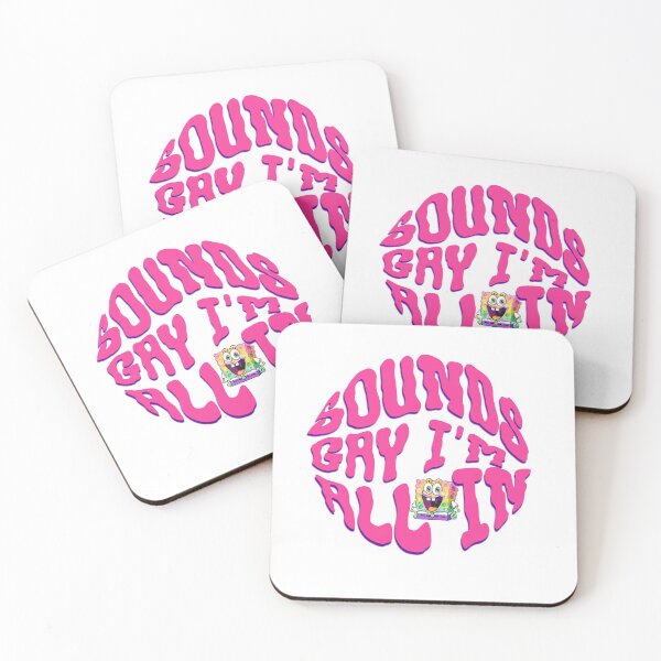 Item preview, Sounds Gay I'm All In designed and sold by PopCultureArtShop.