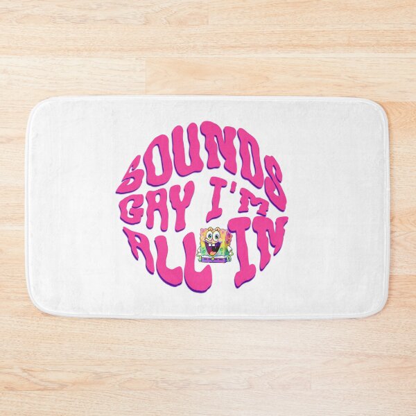 Item preview, Sounds Gay I'm All In designed and sold by PopCultureArtShop.