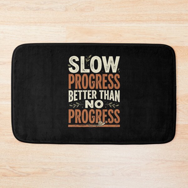 Item preview, Slow Progress Better Than No Progress Snail designed and sold by snowry.