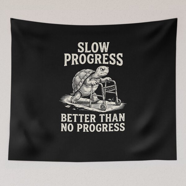Item preview, Funny Slow Progress Better Than No Progress Turtle designed and sold by snowry.