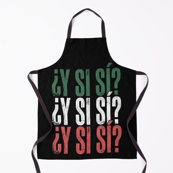 Item preview, Y S S Spanish Y Si S Mexican Mexico Phrase designed and sold by Teansnack.