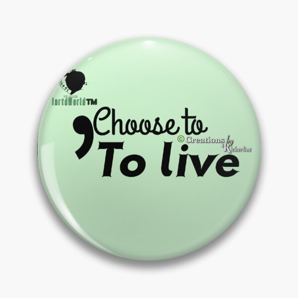 Item preview, ; Choose to Live- Gentle Reminder designed and sold by Creations by Richerline of IARTDWORLD™.