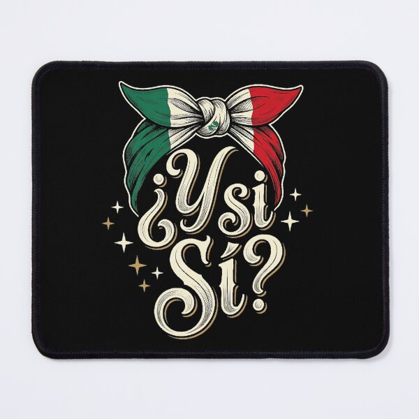 Item preview, Y Si S Mexican Y Si S Flag Mexico Vintage Script  designed and sold by Teansnack.
