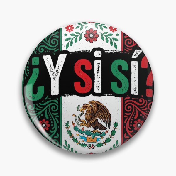 Item preview, Y Si S Mexico Y Si S Flag Eagle Mexican Funny  designed and sold by Teansnack.