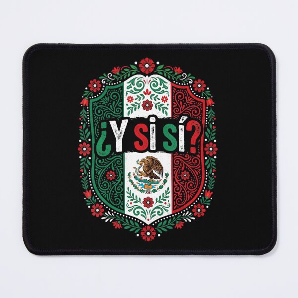Item preview, Y Si S Mexico Y Si S Flag Eagle Mexican Funny designed and sold by Teansnack.