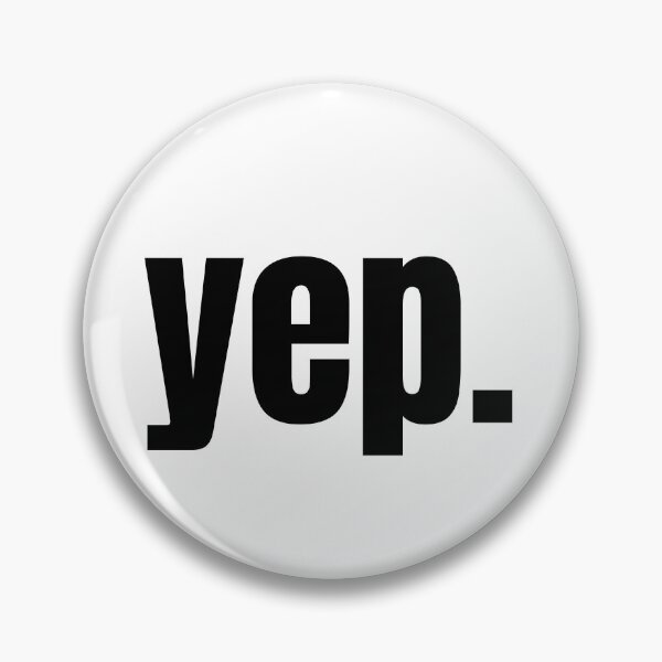 Item preview, Yep. | Funny Minimalist Typography | Casual Humor T-Shirt designed and sold by OveloStudios.