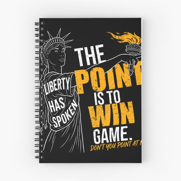 Item preview, The Point is to Win Game Liberty Has Spoken Pointing Meme designed and sold by Teansnack.
