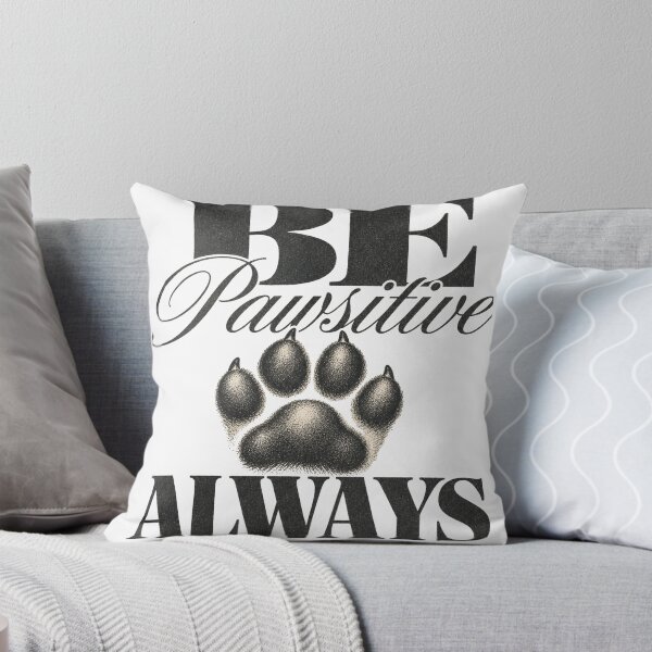 Item preview, Be Pawsitive designed and sold by GrooveAndGlow.