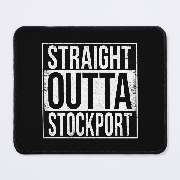 Item preview, STRAIGHT OUTTA STOCKPORT designed and sold by Bruiserstang.