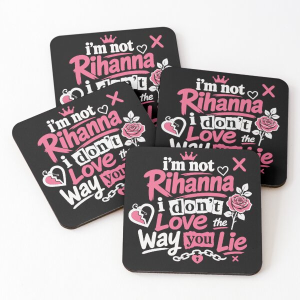 Item preview, I'm Not Rihanna I Don't Love the Way You Lie – Funny Sarcastic Typography designed and sold by Huddy-clothes.