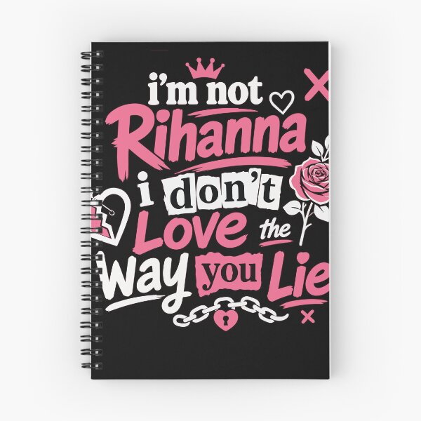 Item preview, I'm Not Rihanna I Don't Love the Way You Lie – Funny Sarcastic Typography designed and sold by Huddy-clothes.