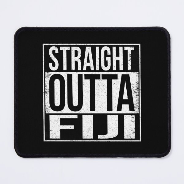 Item preview, STRAIGHT OUTTA FIJI designed and sold by Bruiserstang.