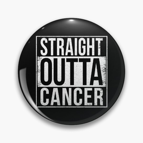Item preview, STRAIGHT OUTTA CANCER designed and sold by Bruiserstang.